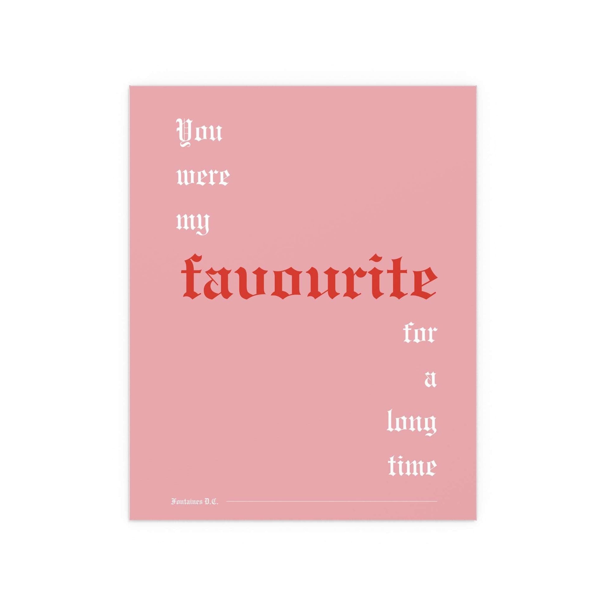 Pink, white, and red Fontaines DC Favourite poster by Glow On Prints featuring band artwork on high-quality paper.
