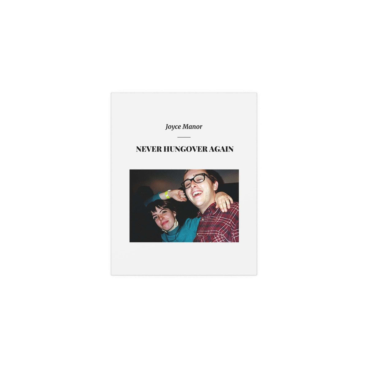 Joyce Manor Never Hungover Again poster by Glow On Prints, featuring band album artwork on a wall display.