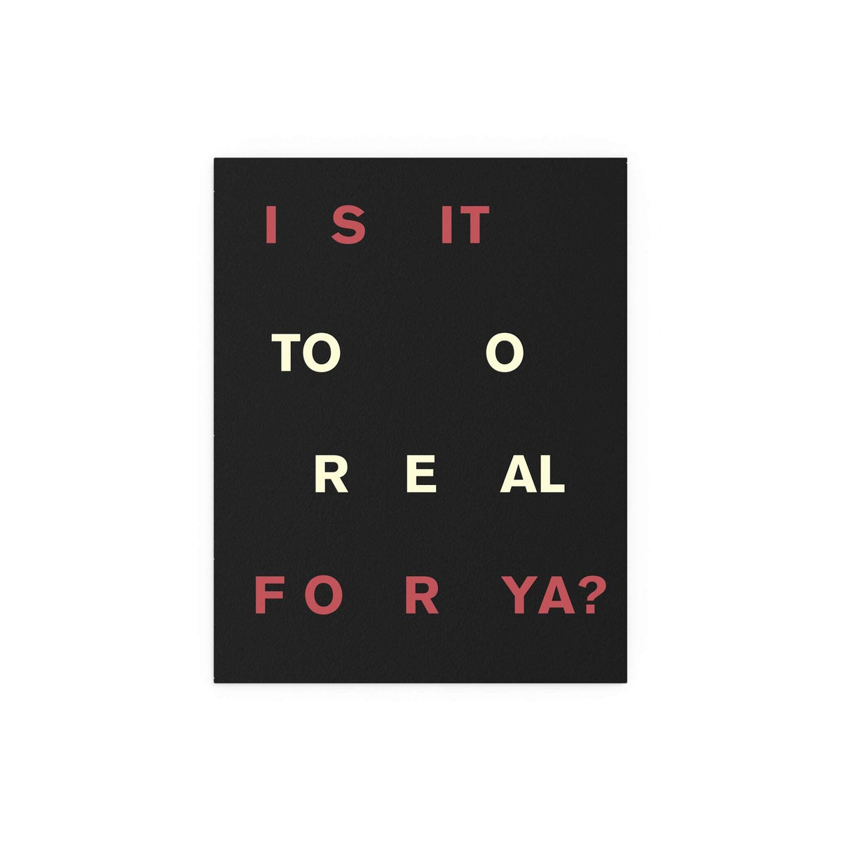Colorful poster of Fontaines DC's "Too Real" album artwork by Glow On Prints, featuring vibrant artwork and bold typography.