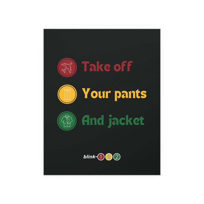 Glow On Prints poster of Blink 182's "Take Off Your Pants and Jacket" album, featuring vibrant band artwork on paper.
