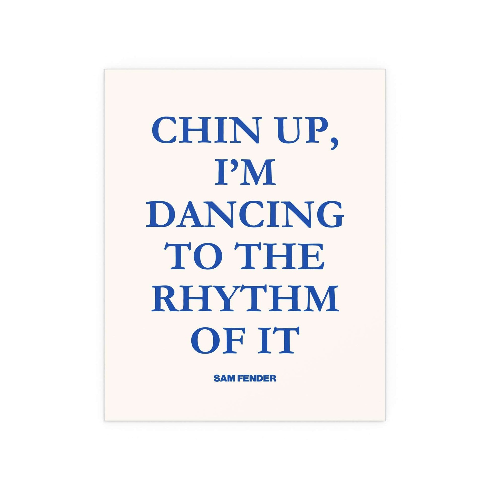 Blue and off-white poster of Sam Fender titled "Chin Up" by Glow On Prints, featuring a vibrant portrait of the singer.