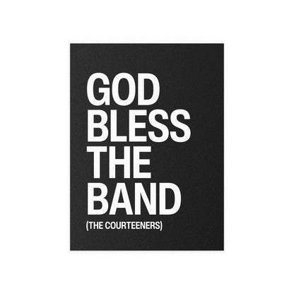 Black and white poster of the Courteeners band titled "God Bless the Band" by Glow On Prints, featuring band artwork and design.