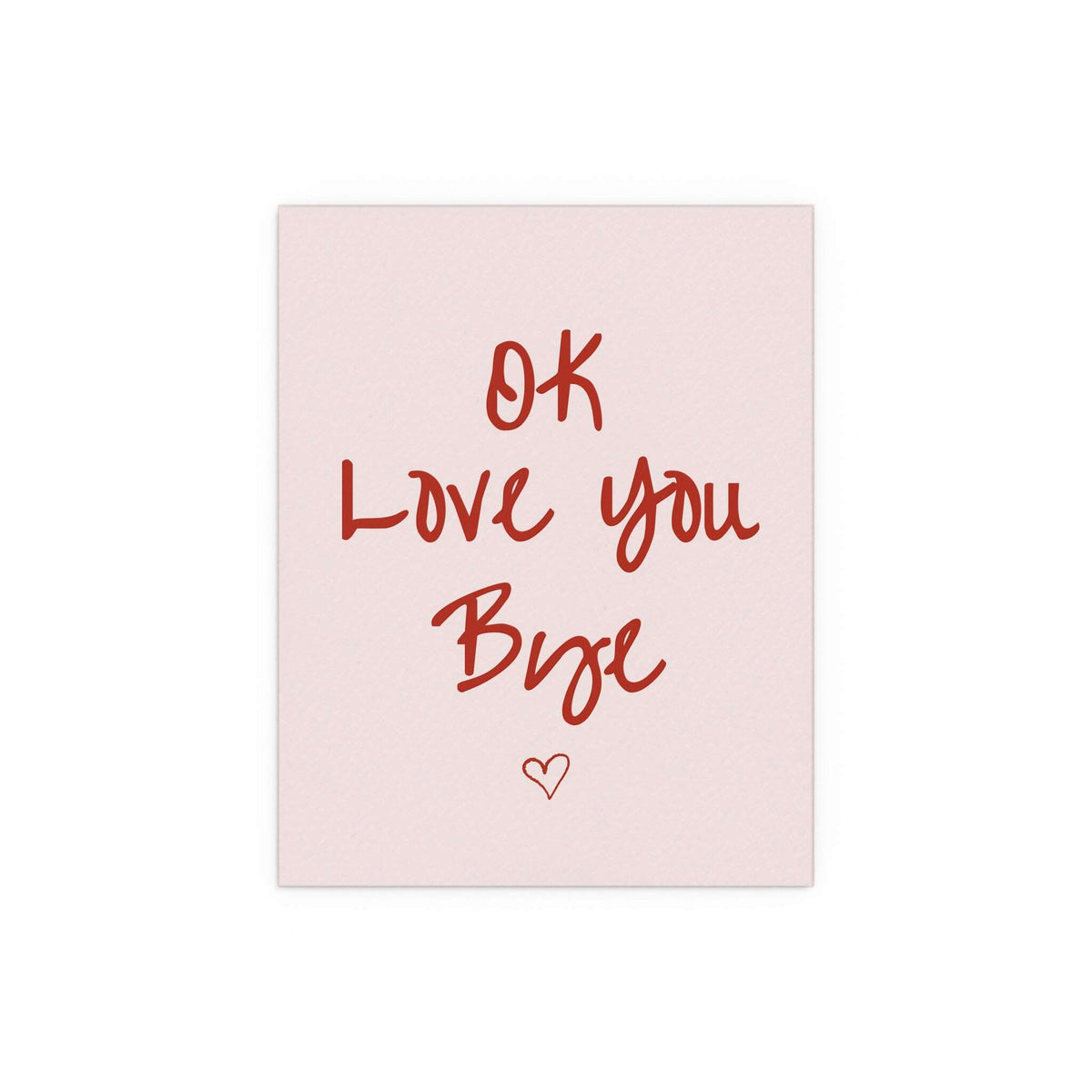 Olivia Dean "Ok Love You Bye" poster by Glow On Prints featuring bold text on a white background.