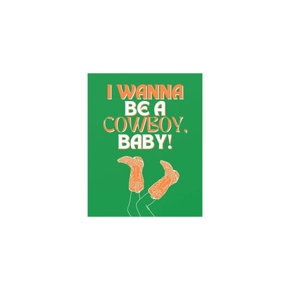 Tricolour poster of "I Wanna Be a Cowboy, Baby" by CMAT from Glow On Prints, featuring vibrant colors and bold text.