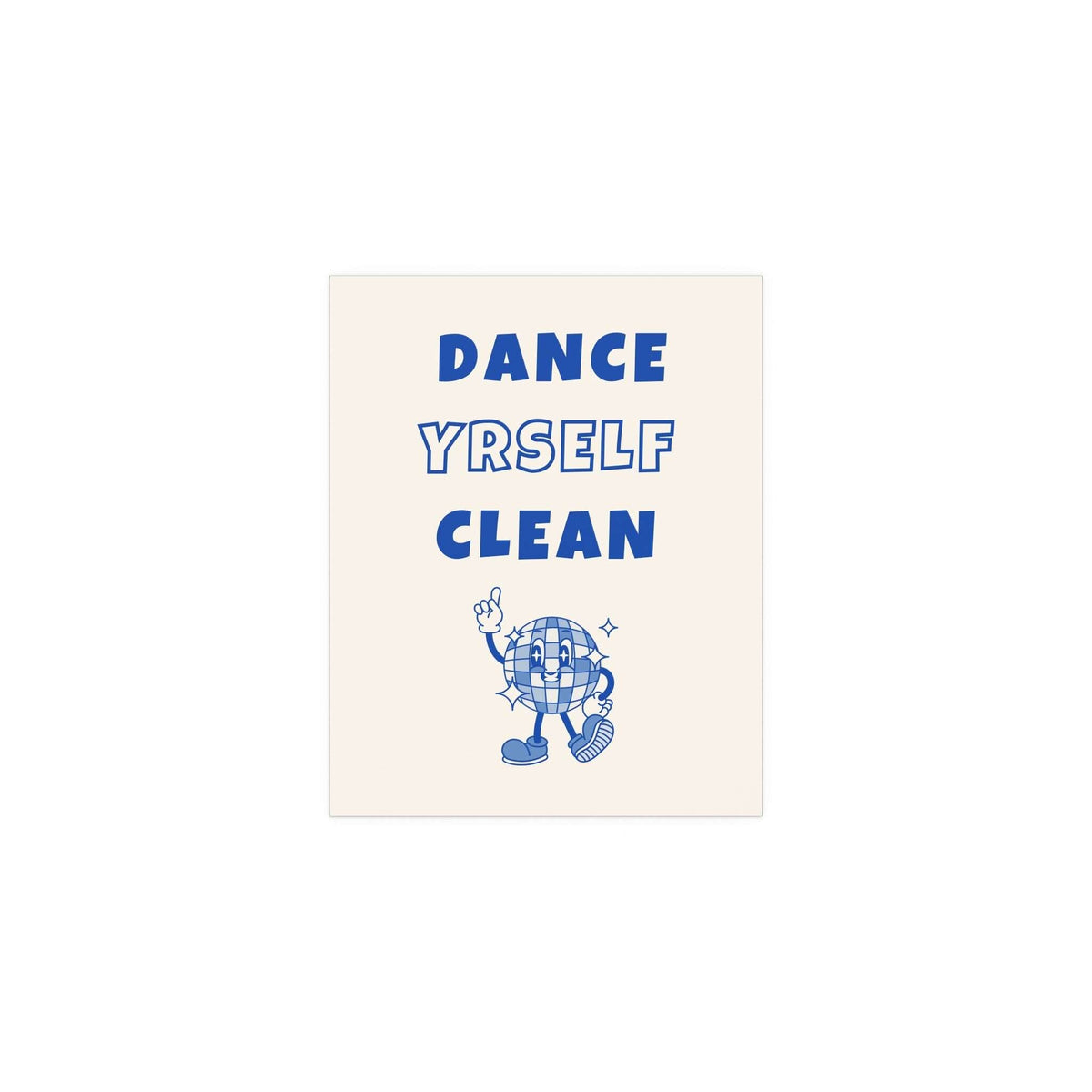 Off-white and blue LCD Soundsystem "Dance Yrself Clean" poster by Glow On Prints, featuring bold typography and vibrant design.