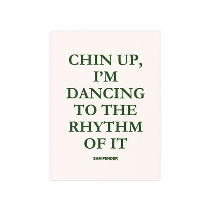 Green and off-white poster of Sam Fender titled "Chin Up" by Glow On Prints, showing the artwork with vibrant colors and bold text.