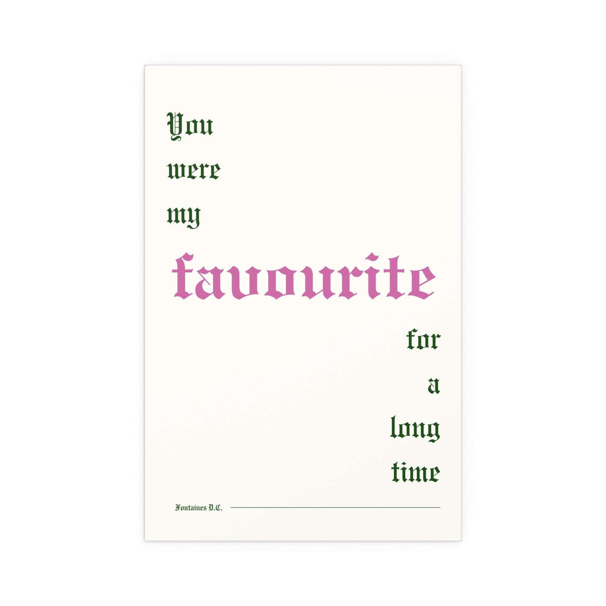Fontaines DC Favourite poster featuring off-white, pink, and green colors, displayed on a wall with vibrant artistic design.