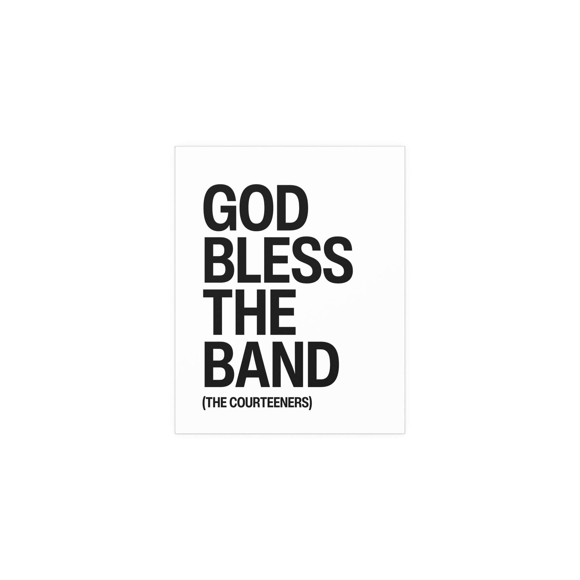 Poster of Courteeners' "God Bless The Band" in black and white, featuring band artwork, by Glow On Prints.