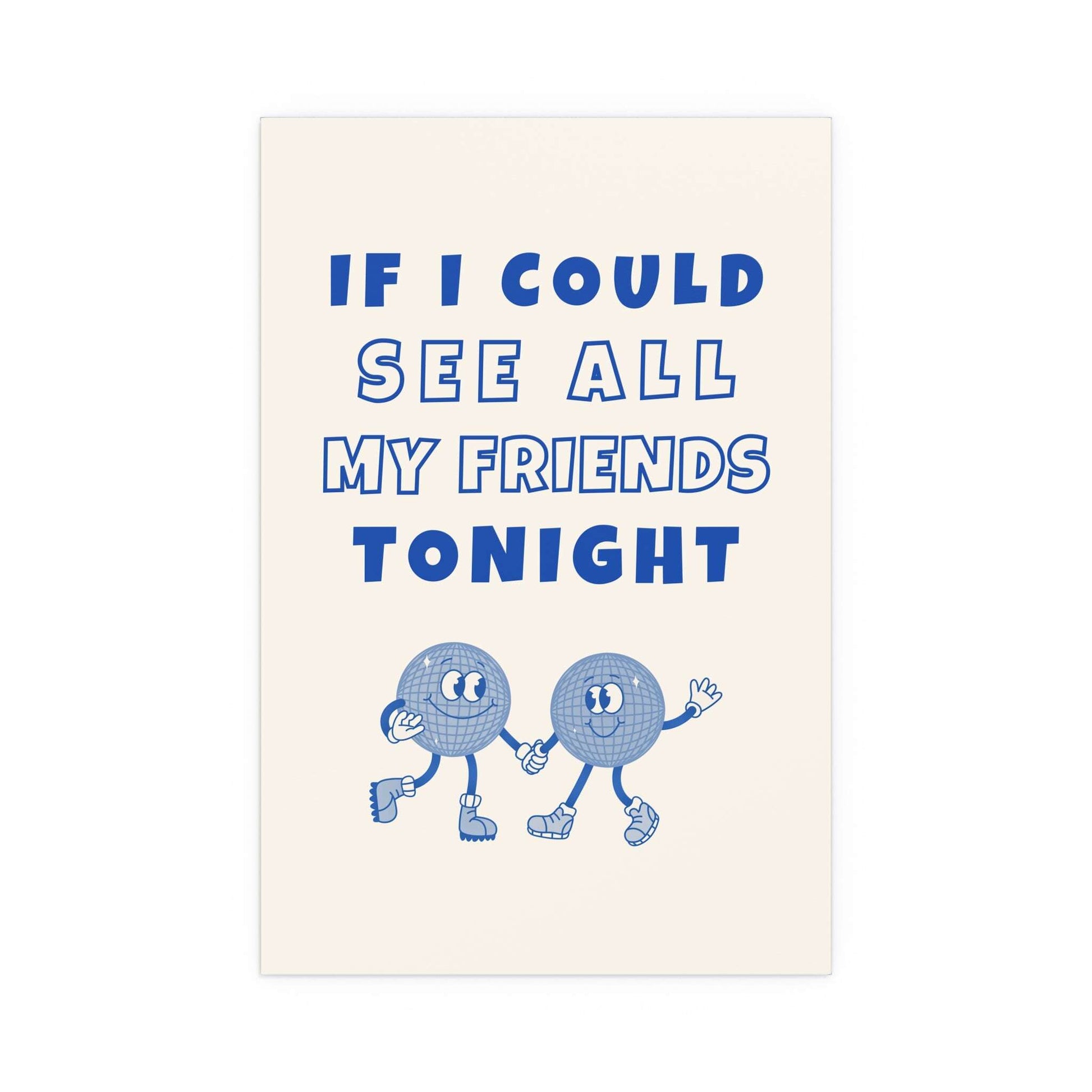 LCD Soundsystem "All My Friends" poster by Glow On Prints, featuring vibrant printed artwork on paper.