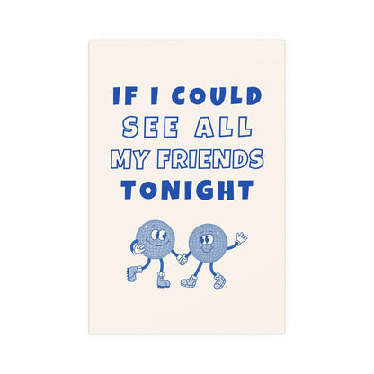 LCD Soundsystem "All My Friends" poster by Glow On Prints, featuring vibrant printed artwork on paper.