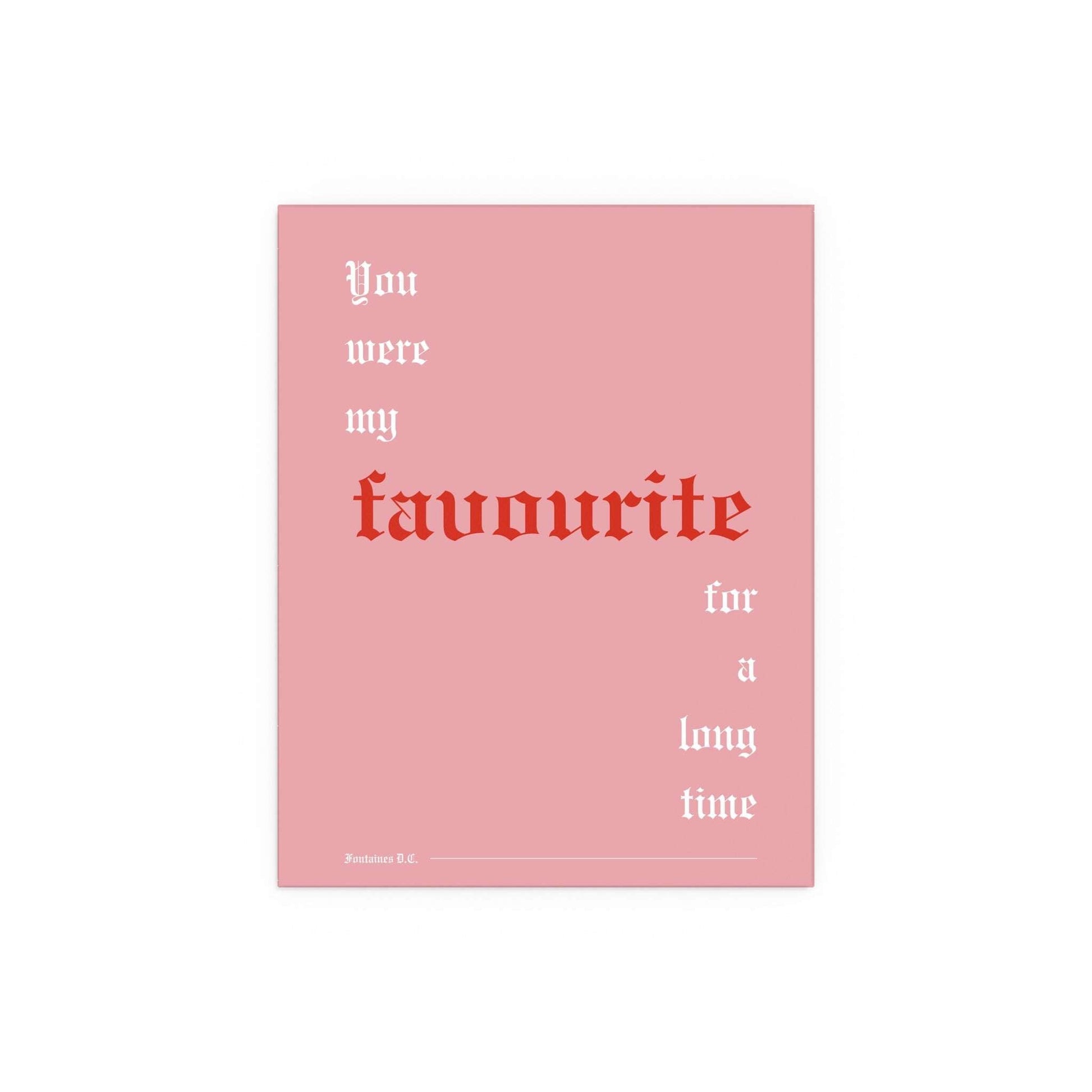 Pink, white, and red Fontaines DC "Favourite" poster by Glow On Prints featuring band artwork on paper.