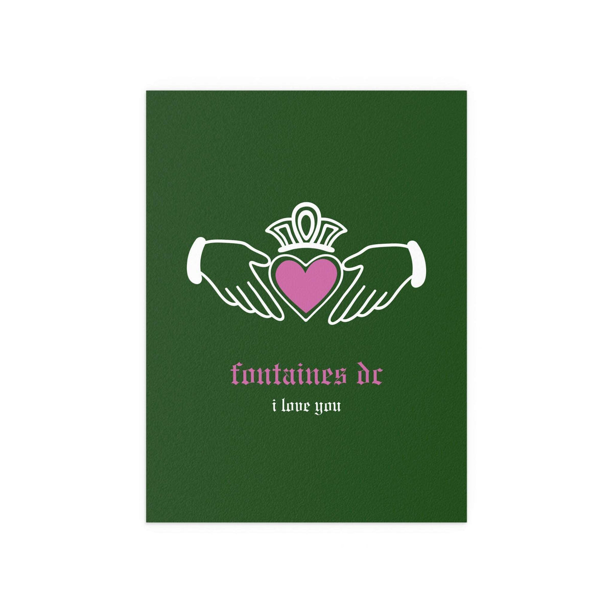 Irish Claddagh poster by Fontaines DC featuring green design, displayed on a wall, with the band name and Celtic heart symbol visible.