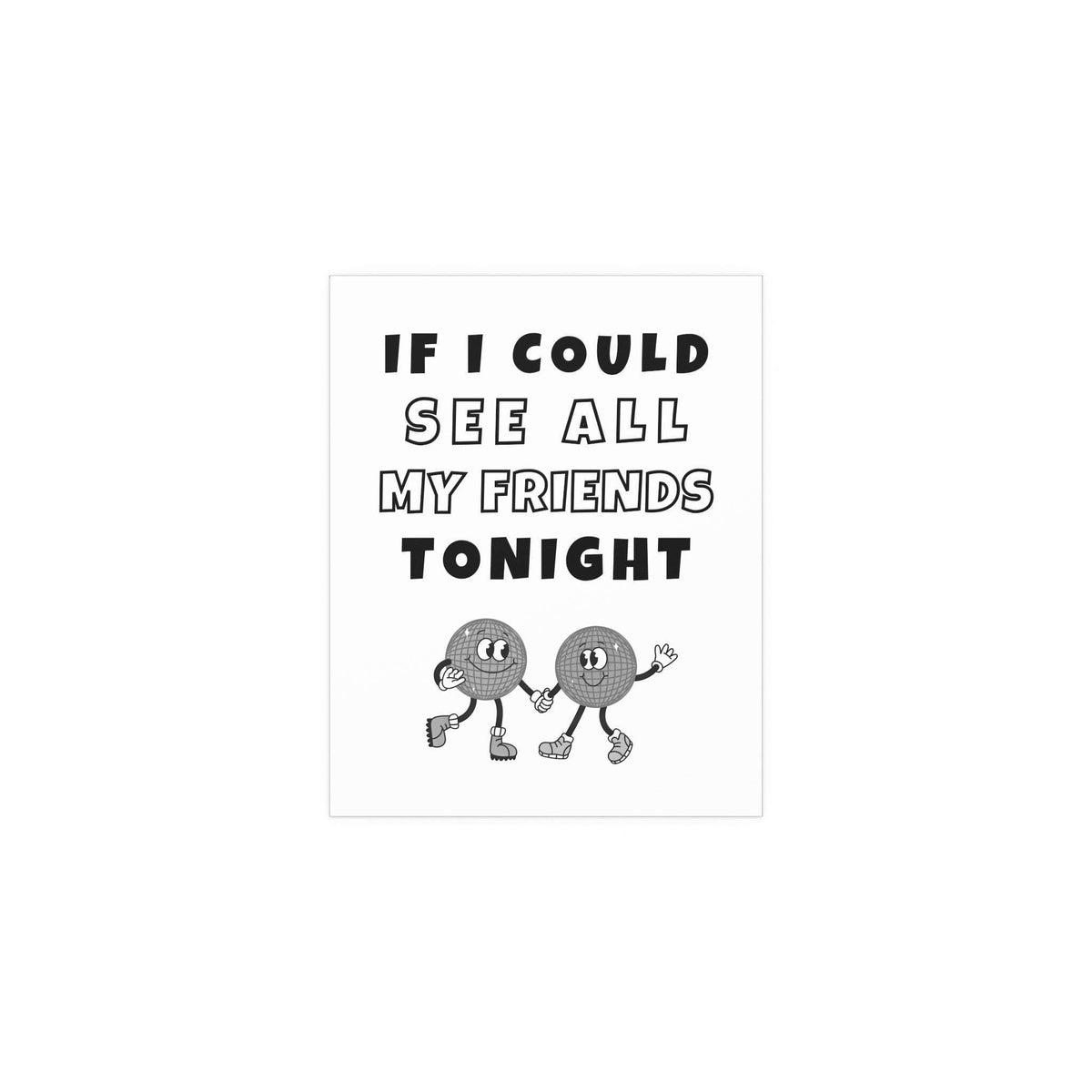 Black and white LCD Soundsystem "All My Friends" poster by Glow On Prints, featuring bold text and artistic design.
