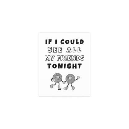 Black and white LCD Soundsystem "All My Friends" poster by Glow On Prints, featuring bold text and artistic design.