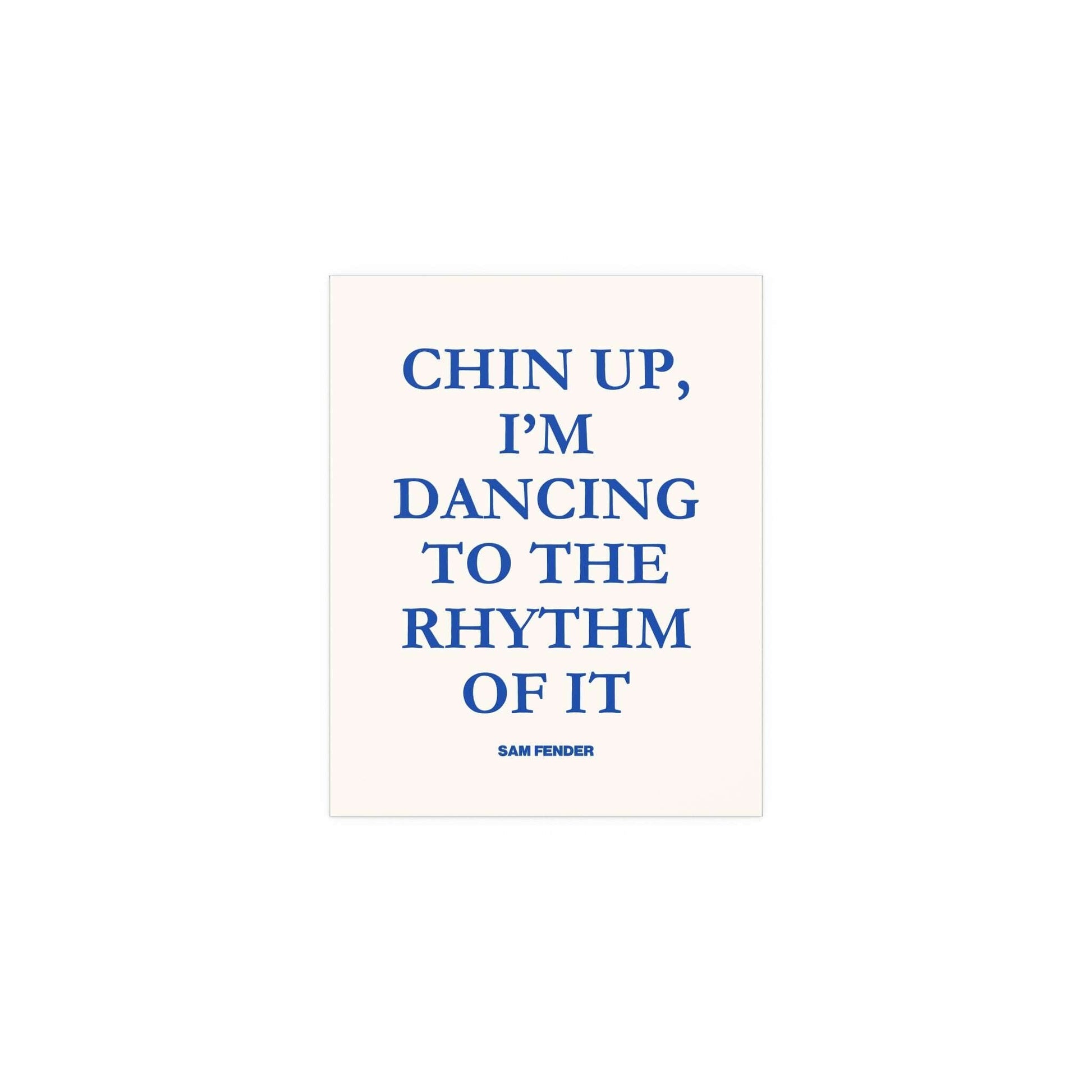 Blue and off-white poster of Sam Fender's "Chin Up" by Glow On Prints displayed on a wall.
