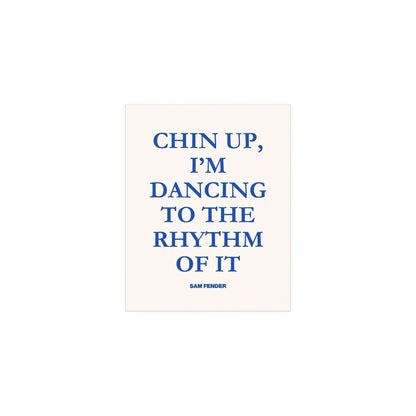 Blue and off-white poster of Sam Fender's "Chin Up" by Glow On Prints displayed on a wall.