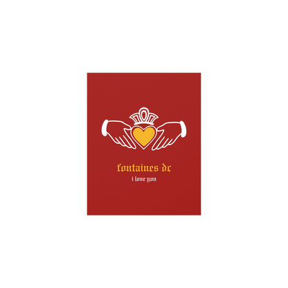 Irish Claddagh poster by Glow On Prints featuring Fontaines DC "I Love You" text in red and yellow colors.