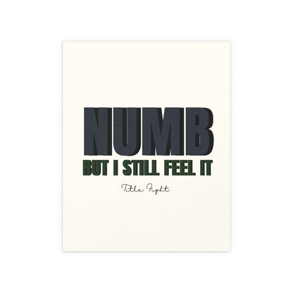 Colorful poster titled "Numb, But I Still Feel It" by Title Fight, designed by Glow On Prints, featuring bold, expressive artwork.