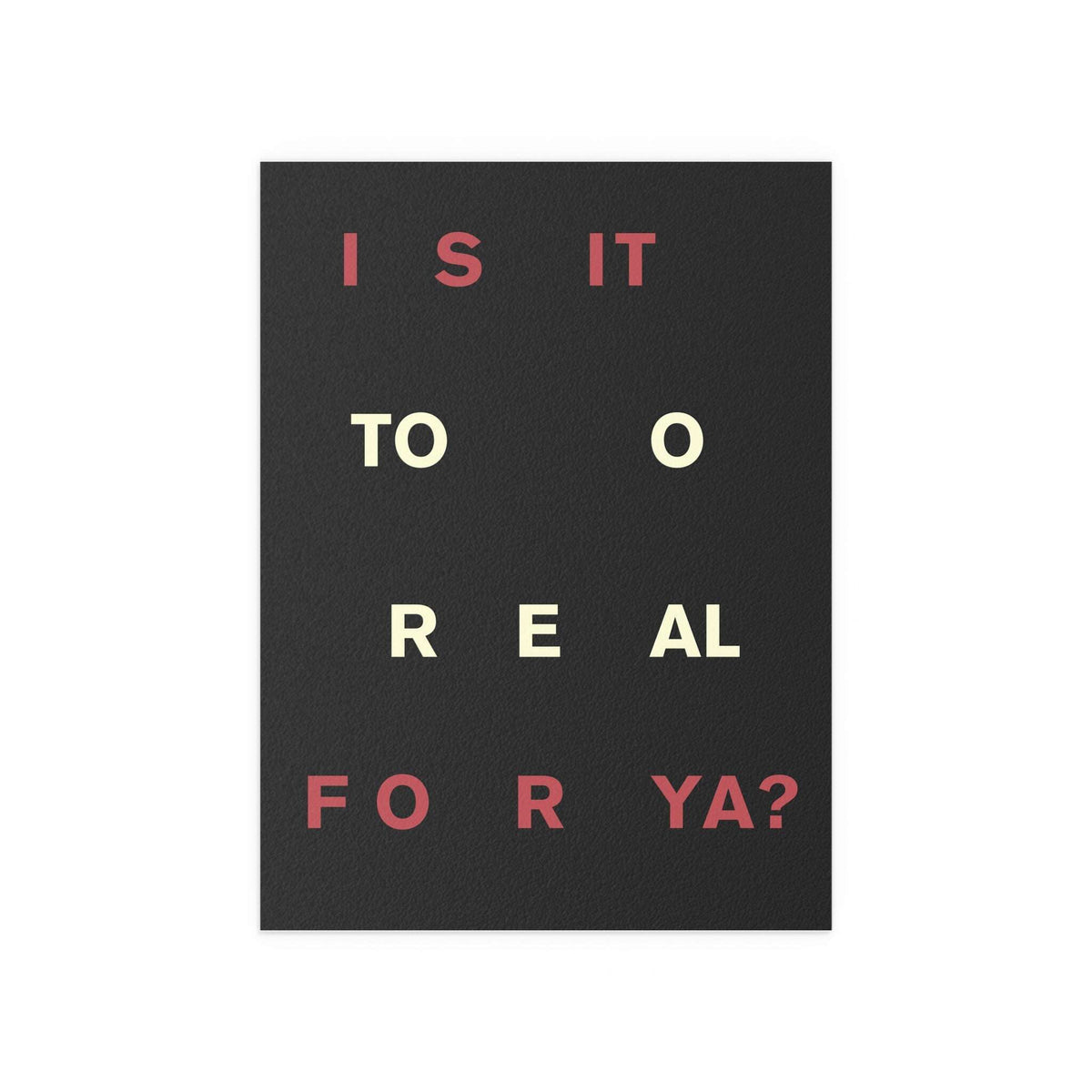 Colorful poster of Fontaines DC titled "Too Real" by Glow On Prints, featuring bold typography and vibrant artwork.