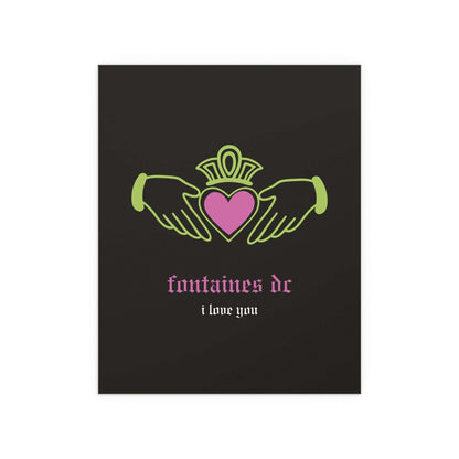 Fontaines DC "I Love You" Irish Claddagh poster with black, green, and pink colors by Glow On Prints, featuring band and Claddagh design.