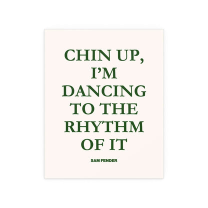 Green and off-white poster of Sam Fender's "Chin Up" by Glow On Prints, featuring bold typography and vibrant colors.