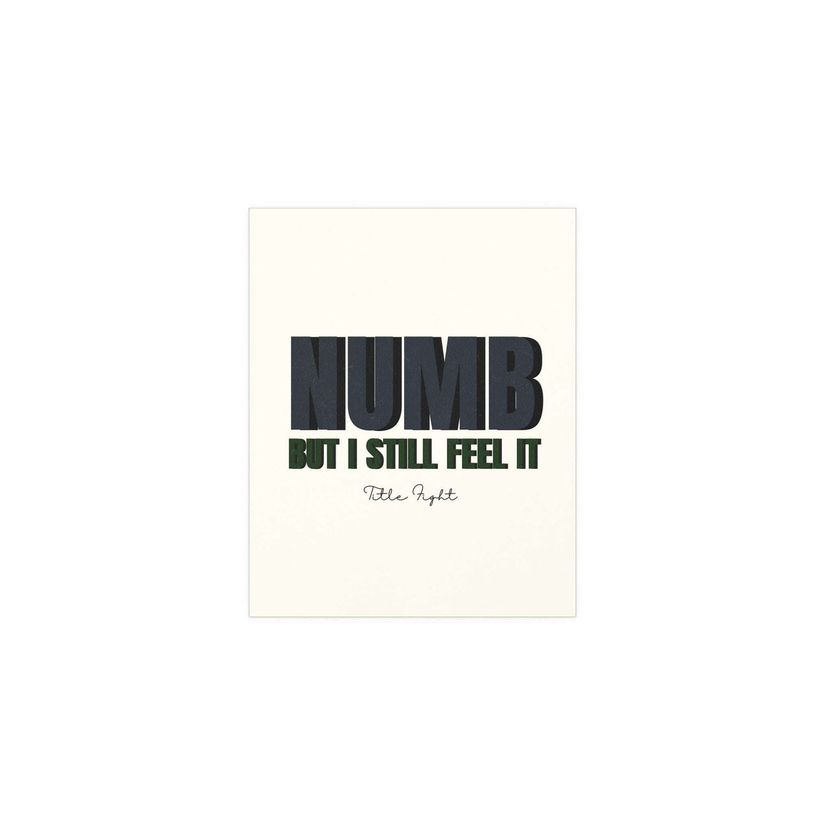 Poster of Title Fight's "Numb, But I Still Feel It" by Glow On Prints, featuring band artwork on high-quality paper.