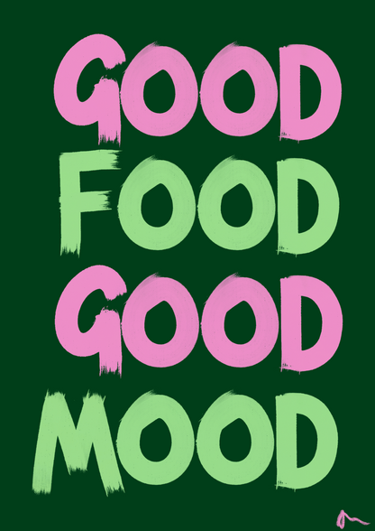 A4-sized Peak Prints kitchen wall art featuring bold pink and green maximalist typographic design with the phrase "Good Food Good Mood."