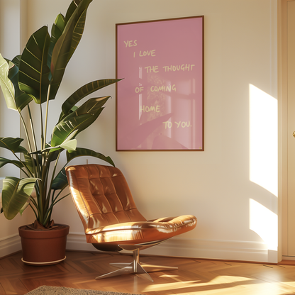 Hand-drawn pink and white "Coming Home To You" bold print by Peak Prints, featuring relatable typography on a wall decor background.