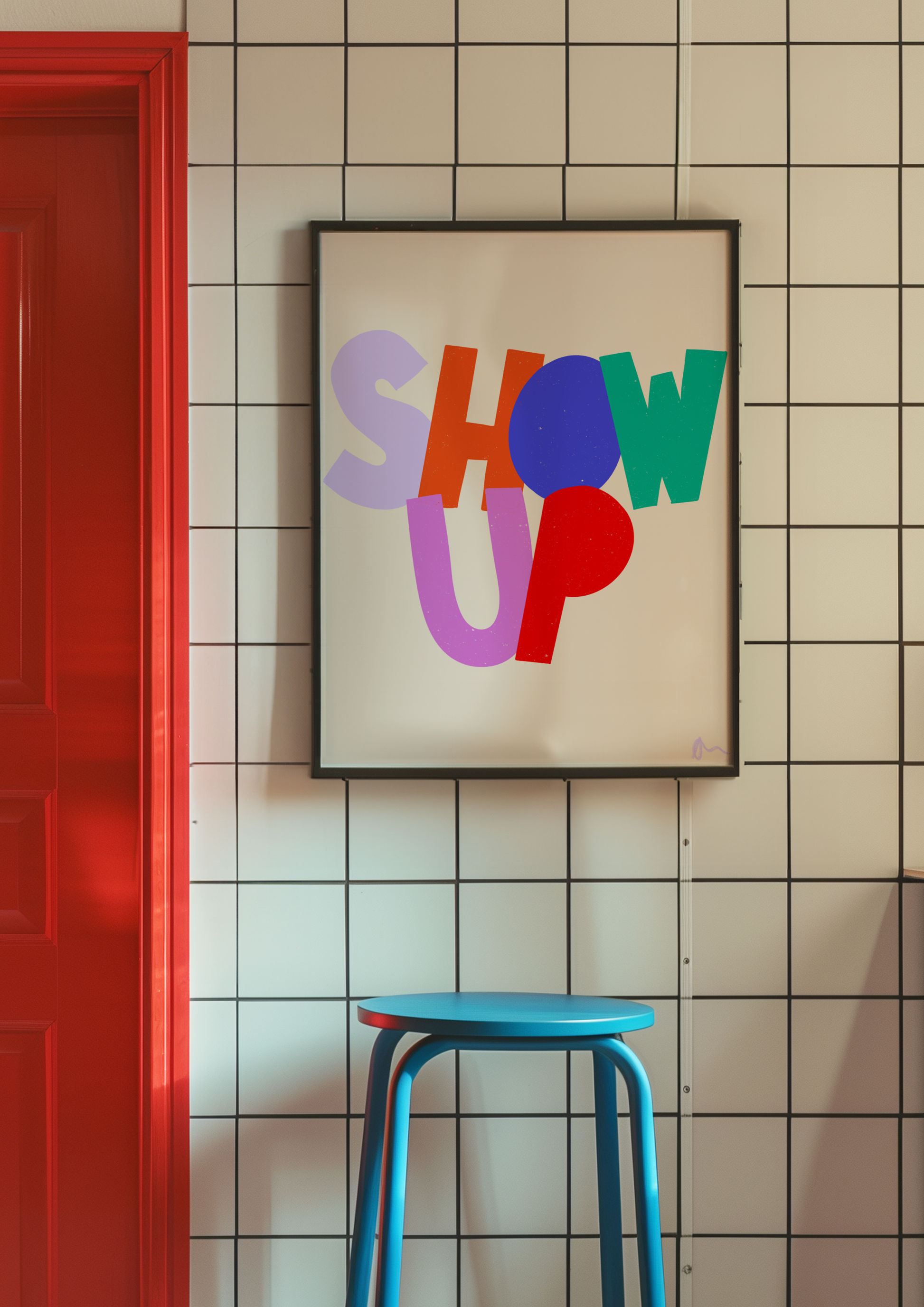 Colorful motivational slogan print art by Peak Prints featuring inspiring relatable quotes on a vibrant background.