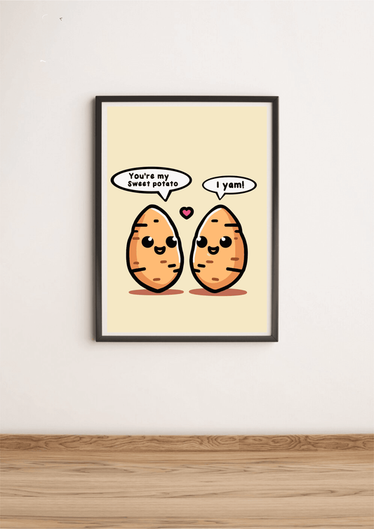KEOLIX You're My Sweet Potato print featuring a colorful, whimsical illustration of a sweet potato with playful text.