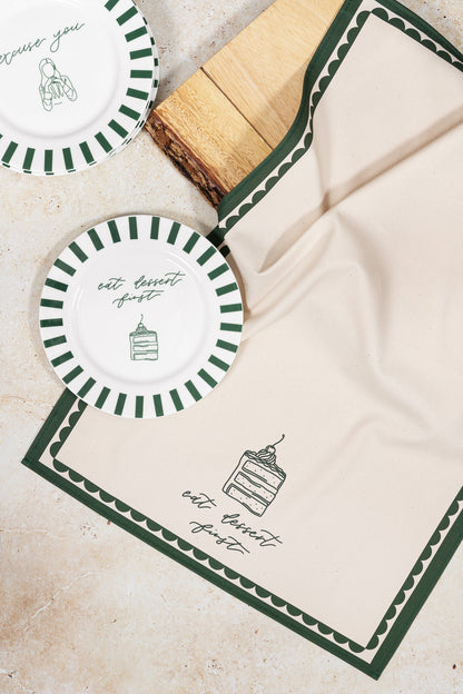 Eat Dessert First Tea Towel