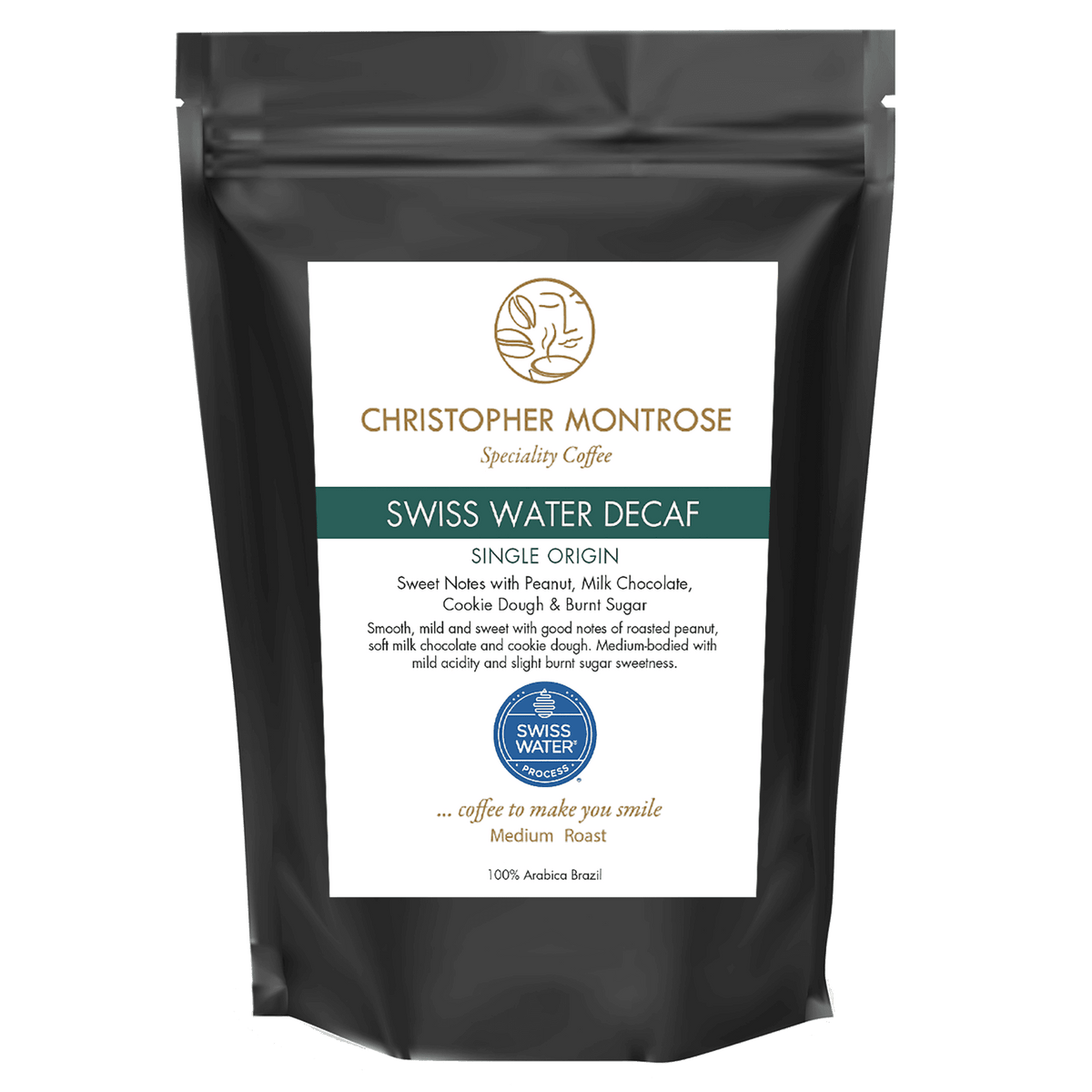 Swiss Water Decaf Arabica coffee beans by Christopher Montrose Coffee in a transparent bag showing the product inside.